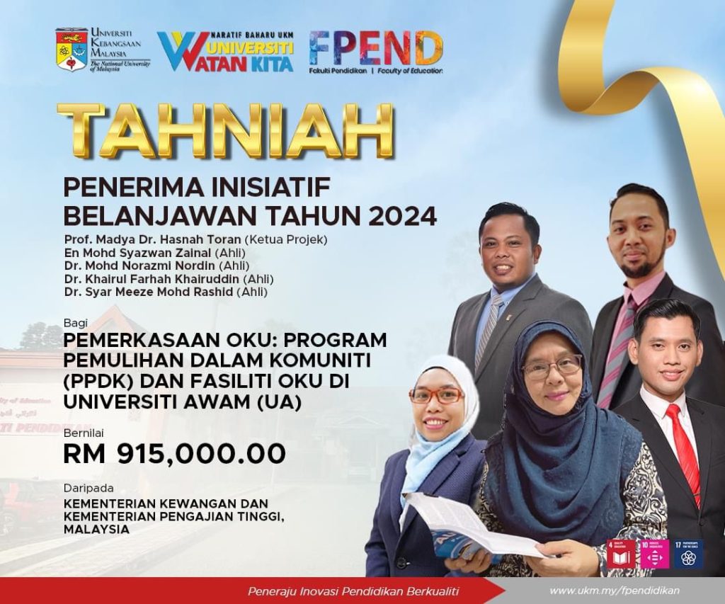 Fakulti Pendidikan Menerima Inisiatif Belanjawan Tahun 2024 Bagi Pemerkasaan OKU